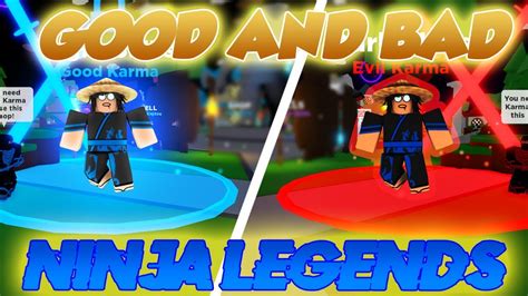 ninja legends good karma vs bad karma